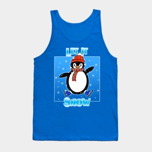 FUNNY Penguin Let It Snow Tank Top